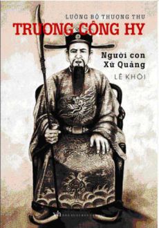 Sách lịch sử về Lưỡng bộ Thượng thư Trương Công Hy